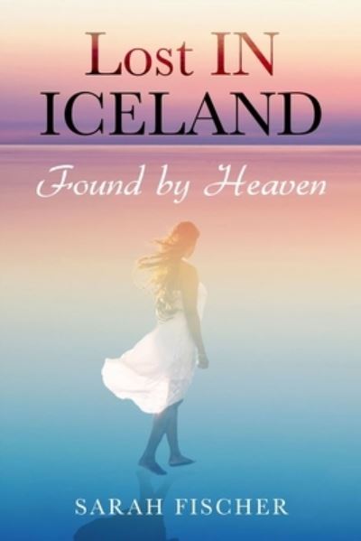 Cover for Sarah Fischer · Lost in Iceland (Paperback Book) (2020)