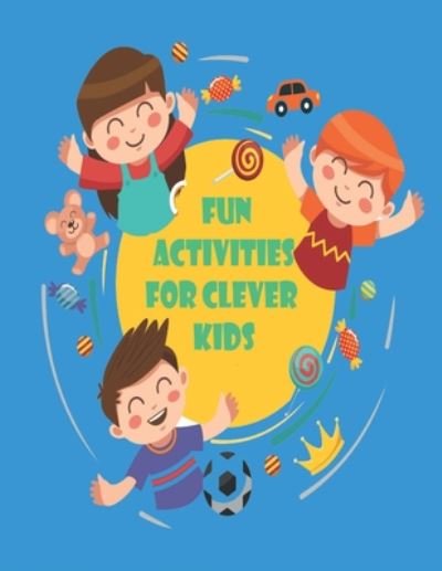 Cover for Dev Sam · Fun Activities for Clever Kids (Taschenbuch) (2020)