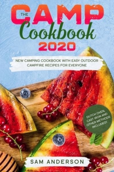 Cover for Sam Anderson · The Camp Cookbook 2020 (Paperback Book) (2020)