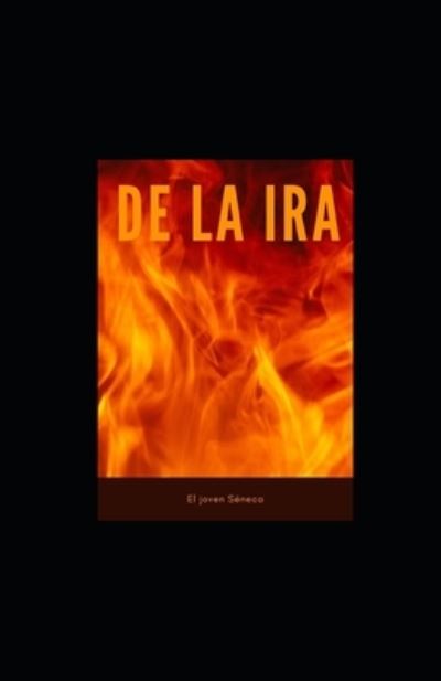 Cover for El Joven Seneca · De la ira ilustrada (Paperback Book) (2021)