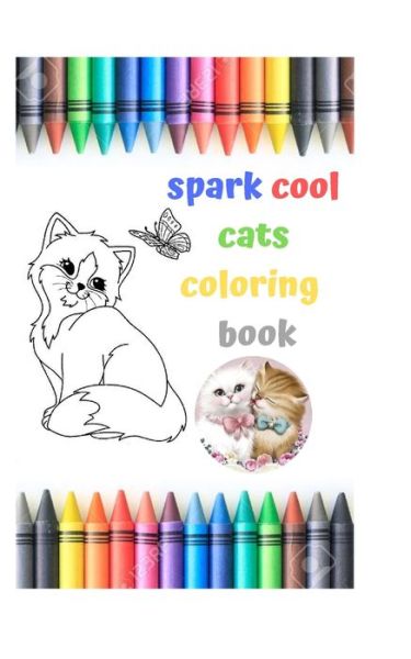 Cover for Zahira Zizo Khribech · Spark Cool Cats Coloring Book (Paperback Book) (2021)