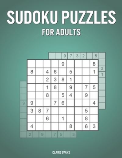 Cover for Claire Evans · Sudoku Puzzles For Adults (Paperback Book) (2021)