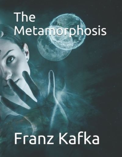 Cover for Franz Kafka · The Metamorphosis (Paperback Bog) (2021)