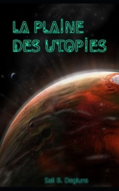 Cover for Sali B Degluns · La plaine des utopies (Paperback Book) (2021)