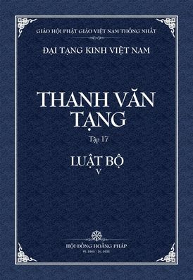 Cover for Thanh Van Tang, Tap 17: Tu Phan Tang Gioi Bon - Bia Mem - Dai Tang Kinh Viet Nam (Paperback Book) (2022)