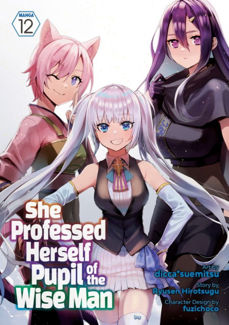 Cover for Ryusen Hirotsugu · She Professed Herself Pupil of the Wise Man (Manga) Vol. 12 - She Professed Herself Pupil of the Wise Man (Manga) (Paperback Book) (2024)