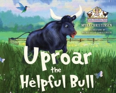 Cover for Myra Christensen · Uproar the Helpful Bull (Bog) (2023)