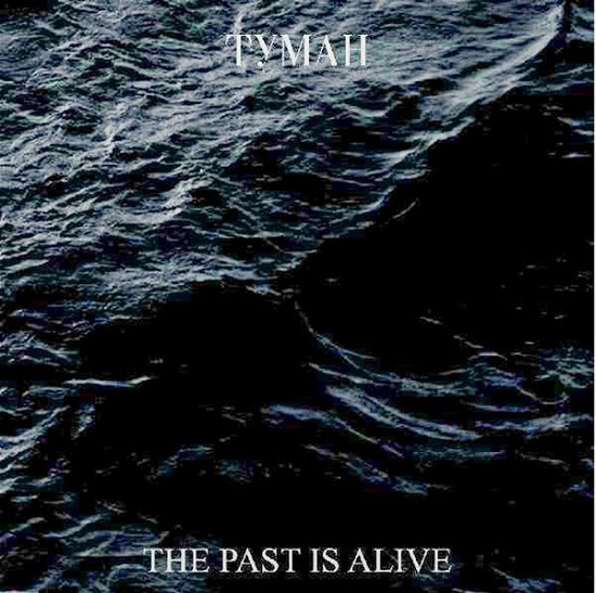 Tymah · The Past is Alive (CD) (2022)