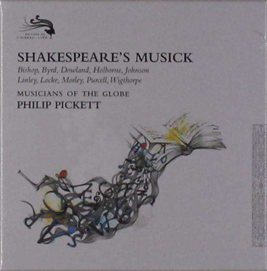 Cover for Pickett,philip / Musicians of the Globe · Shakespeare's Musick (CD) (2017)