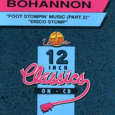 Foot Stompin' Music - Bohannon - Musiikki - UNIDISC - 0068381015556 - lauantai 30. kesäkuuta 1990