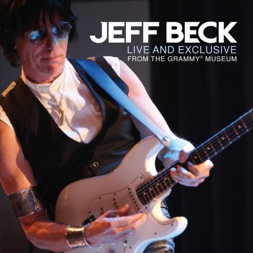 Cover for Jeff Beck · Live And Exclusive From The Grammy Museum (CD) (2017)