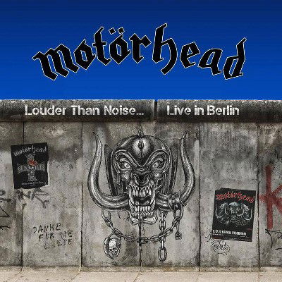 Louder Than Noise - Live in Berlin - Motörhead - Musiikki - SILVER LINING MUSIC - 0190296786556 - perjantai 23. huhtikuuta 2021