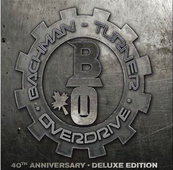 Cover for Bachman Turner Overdrive · 40th Anniversary (CD) [Special edition] (2012)