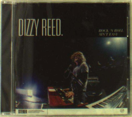 Rock N Roll Ain't Easy - Dizzy Reed - Música - GOLDEN ROD - 0602567253556 - 23 de fevereiro de 2018