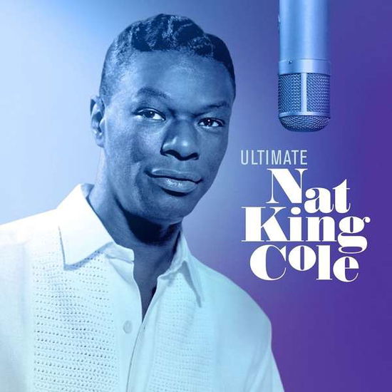 Cover for Nat King Cole · Ultimate Nat King Cole (LP) (2019)