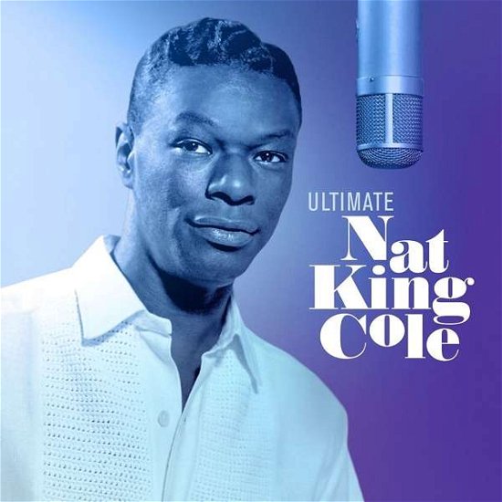 Cover for Nat King Cole · Ultimate Nat King Cole (LP) (2019)