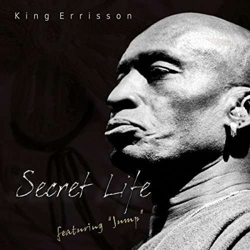 Cover for King Errisson · Secret Life (CD) (2013)