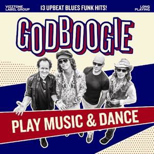 Cover for Godboogie · Play Music  Dance (CD) (2017)