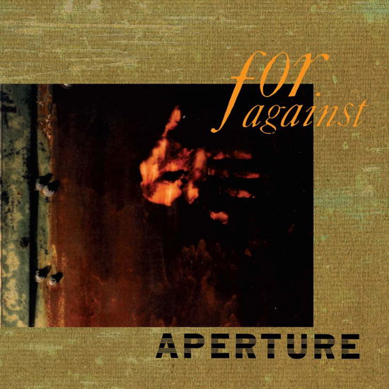 Aperture - For Against - Música - SAINT MARIE - 0708527180556 - 14 de diciembre de 2018