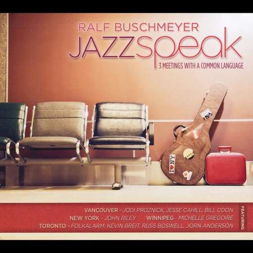 Cover for Ralf Buschmeyer · Jazzspeak (CD) (2014)