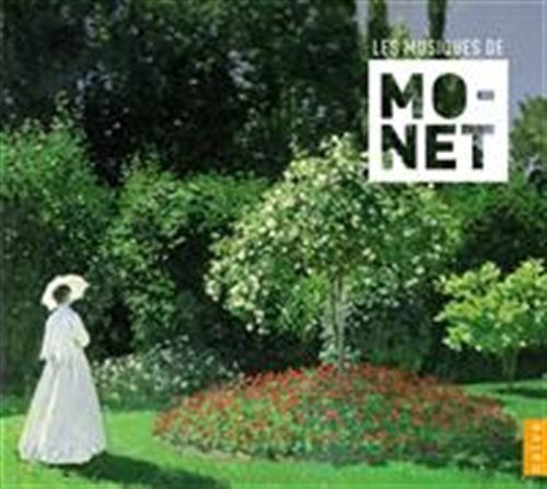 Cover for Ravel / Debussy / Piau / Lemieux / Gastinel · Musiques De Claude Monet (CD) [Digipack] (2010)