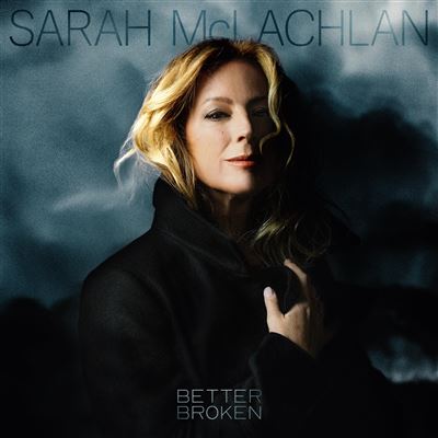 Cover for Sarah Mclachlan · Better Broken (CD) (2025)