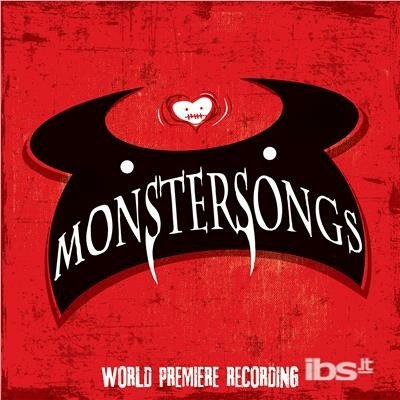 Cover for Murney,julia / Tyce / Iconis,joe · Monstersongs (World Premiere Recording) (CD) (2017)