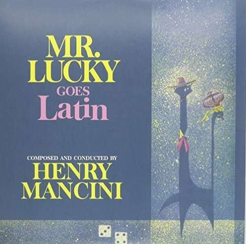 Cover for Mancini Henry · Mr. Lucky Goes Latin (LP) (2017)