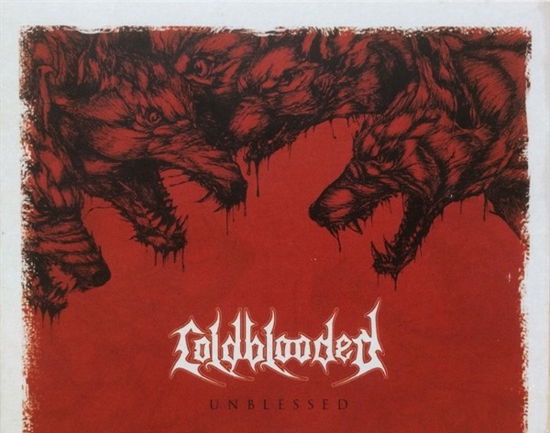 Cover for Cold Blooded · Unblessed (CD) (2014)