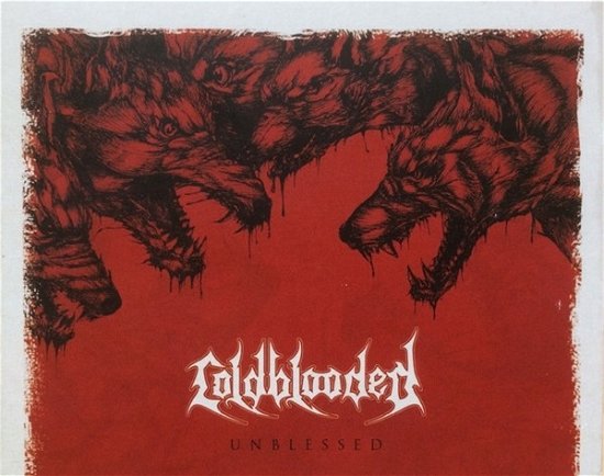 Cover for Cold Blooded · Unblessed (CD) (2014)