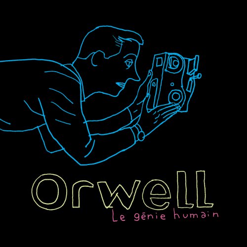 Cover for Orwell · Le Genie Humain (CD) (2013)