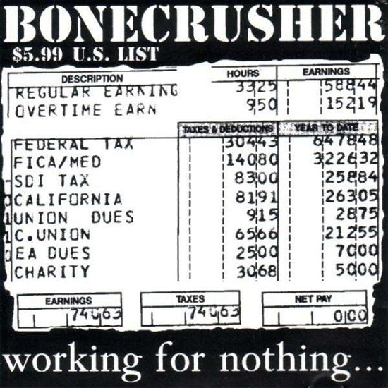 Cover for Bonecrusher · Working for Nothing (LP) [Reissue edition] (2016)