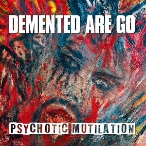 Cover for Demented Are Go · Psychotic Mutilation (Lonesome Shadow Splatter Vinyl) (LP) (2025)