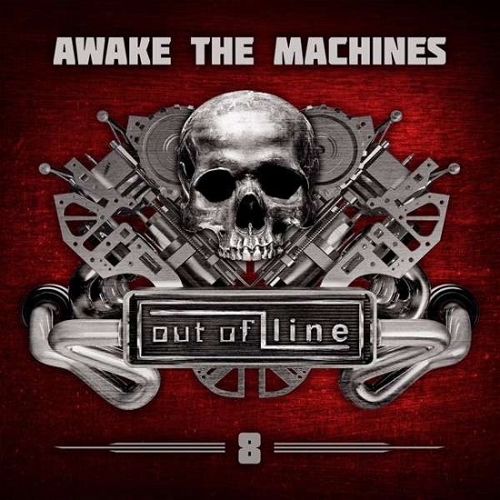 Awake the Machines Vol. 8 - V/A - Musikk - OUT OF LINE - 4260158839556 - 7. desember 2018