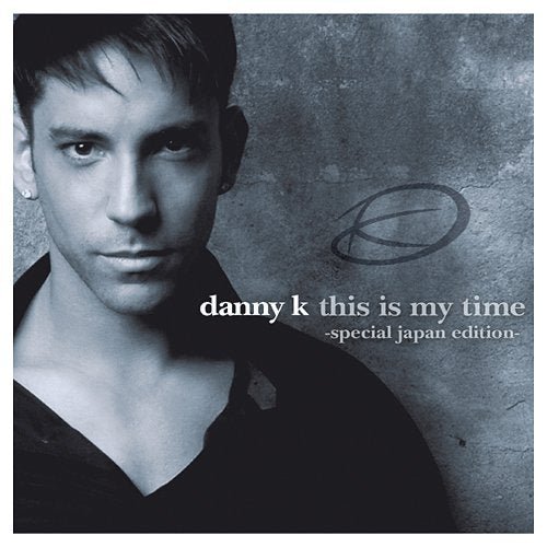 This is My Time -special Japanon- - Danny K - Musiikki - IND - 4521790101556 - lauantai 9. syyskuuta 2023