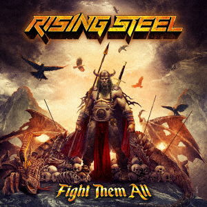 Fight Them All - Rising Steel - Music - JVC - 4527516019556 - September 16, 2020