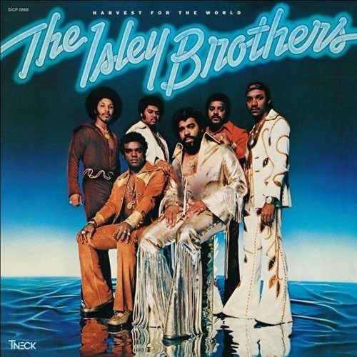 Cover for Isley Brothers · Harvest For The World (CD) [Remastered edition] (2010)