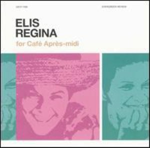 Cover for Elis Regina · Cafe Apres-midi (CD) (2002)