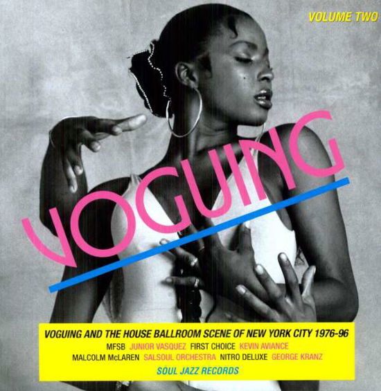 Voguing Vol 2:Voguing and House Ballroom Scene NYC - Soul Jazz Records presents - Música - Soul Jazz Records - 5026328202556 - 24 de janeiro de 2012