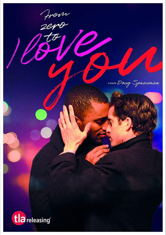 From Zero To I Love You - Feature Film - Filmes - TLA Releasing - 5060496453556 - 13 de abril de 2020