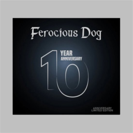 Cover for Ferocious Dog · 10 Year Anniversary (CD) (2023)