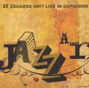 Cover for A Jazzar · Live In Capuchos (CD) (2011)