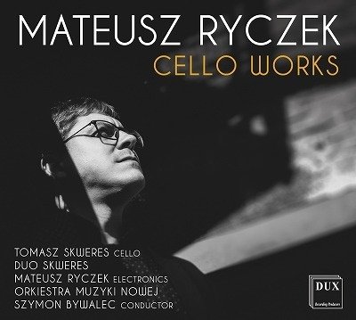 Cover for Ryczek / Skweres / New Music Orchestra · Cello Works (CD) (2022)