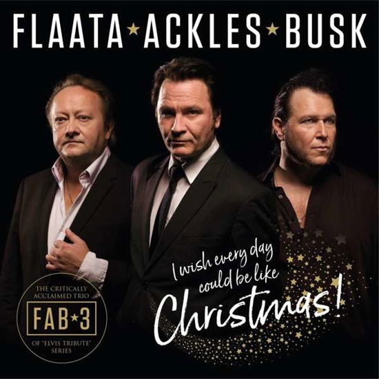 I Wish Every Day Could Be Like Christmas - Fab3 - Musique - GRAPPA - 7033662045556 - 7 décembre 2017