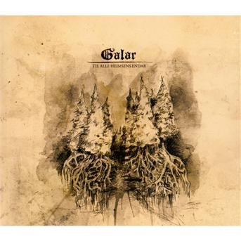 Cover for Galar · Til Alle Heimsens Endar (CD) (2010)