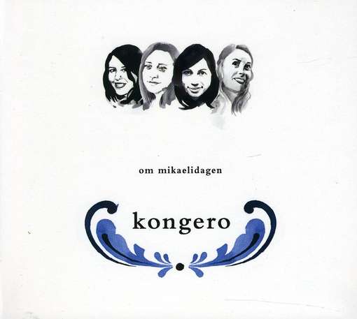 Cover for Kongero · Om Mikaelidagen (CD) (2009)