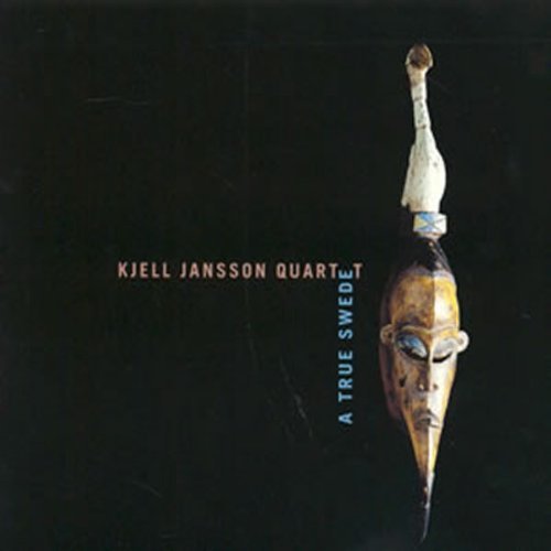Cover for Jansson Kjell Quartet · True Swede (CD) (2000)