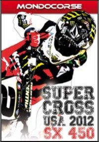 Cover for Supercross USA 2012 Sx 450 (DVD) (2012)