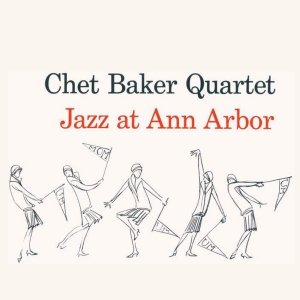 Jazz at Ann Arbor - Chet Baker - Musik - PHOENIX - 8436539310556 - 21 februari 2012