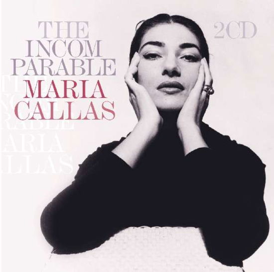 Incomparable - Maria Callas - Musik - FACTORY OF SOUNDS - 8719039003556 - 9. März 2018